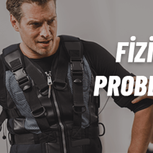Fiziksel Problemler